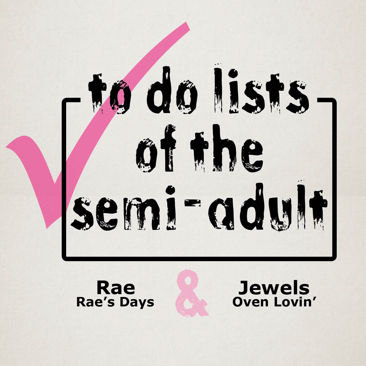 the to do lists of the semi adult